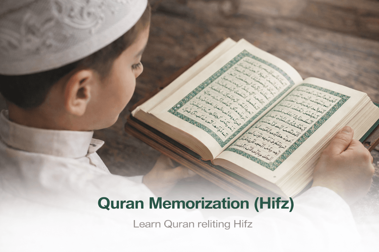 Quran Memorization (Hifz)